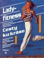 Lady - fitness. Cesty ku kráse