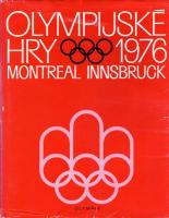 Olympijské hry 1976 - XXI. olympijské hry Montreal -  XII. zimní olympijské hry Innsbruck
