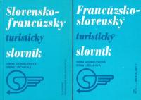 Slovensko  - francúzsky a francúzsko - slovenský turistický slovník