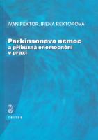 Parkinsonova nemoc a příbuzná onemocnění v praxi