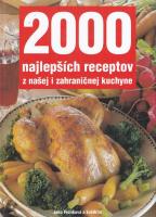 2000 najlepších receptov z našej i zahraničnej kuchyne