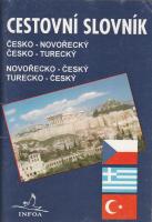 Cestovní slovník česko - novořecký, česko - turecký a novořecko - český, turecko - český