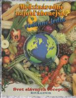 Medzinárodné najobľúbenejšie rodinné jedlá (Svet slávnych receptov)