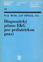 Diagnostický přínos EKG pro pediatrickou praxi