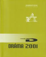 Dráma 2001