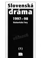 Súčasná slovenská dráma  1997 - 98 (Historické hry I. zväzok))