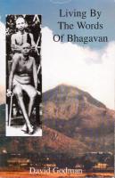 Living By The Words Of Bhagavan