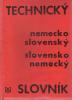 Technický nemecko - slovenský, slovensko - nemecký slovník