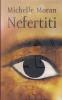 Nefertiti (Kráľovná Egypta, dcéra Večnosti)