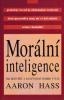 Morální inteligence (Jak rozvíjet a kultivovat dobro v nás)
