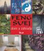 Feng šuej - dom a záhrada 