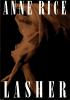 Lasher (Lives of the Mayfair Witches 2)