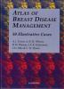 Atlas of Breast Disease Management
