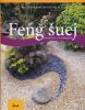 Feng šuej - Záhrada v harmónii