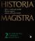 Historia magistra 2 - Od středověku k moderní společnosti 