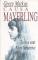 Causa Mayerling - Život a smrt  Mary Vetserové