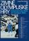 Zimné olympijské hry (Od Chamonix 1924 o Sarajevo 1984)